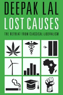 Lost Causes: The Retreat from Classical Liberalism