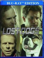 Lost Dogs [Blu-ray]