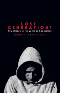 Lost Generation?: New Strategies for Youth and Education