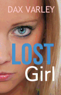 Lost Girl: An Oracles Novelette - Varley, Dax