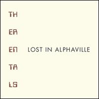 Lost in Alphaville - The Rentals