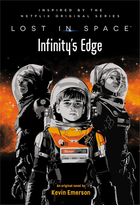 Lost in Space: Infinity's Edge - Emerson, Kevin