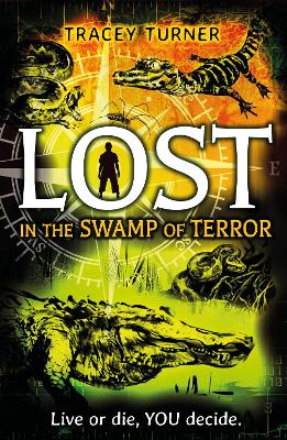 Lost... In the Swamp of Terror - Turner, Tracey
