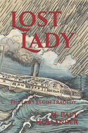 Lost Lady: The Lady Elgin Tragedy