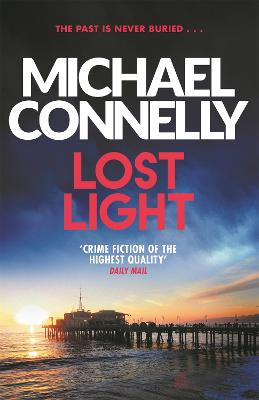 Lost Light - Connelly, Michael