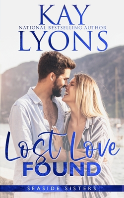 Lost Love Found - Lyons, Kay