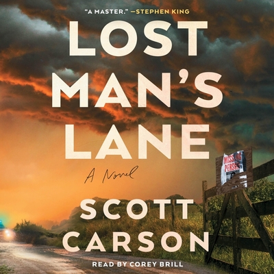 Lost Man's Lane - Carson, Scott, and Brill, Corey (Read by)