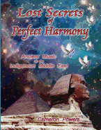 Lost Secrets of Perfect Harmony