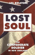 Lost Soul: The Confederate Soldier in New England