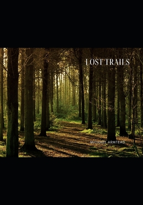 Lost Trails - Armstead, Michael