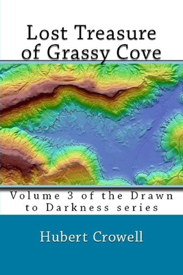 Lost Treasure of Grassy Cove - Crowell, Hubert Clark