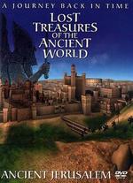 Lost Treasures of the Ancient World 2: Ancient Jerusalem - 