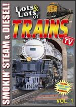 Lots and Lots of Trains, Vol. 1 - 
