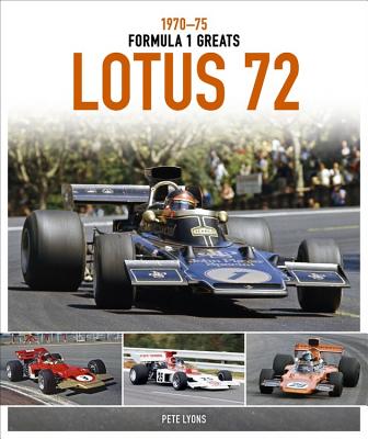 Lotus 72: 1970-75 - Lyons, Pete