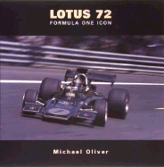 Lotus 72: Formula One Icon