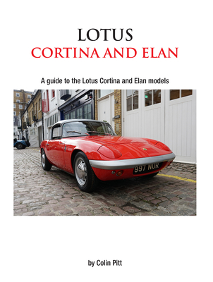 Lotus Cortina and Elan - Pitt, Colin