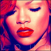 Loud [Clean] - Rihanna
