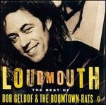 Loudmouth: The Best of the Boomtown Rats & Bob Geldof [UK] - Bob Geldof & the Boomtown Rats