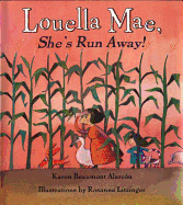 Louella Mae, She's Run Away!