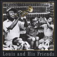 Louis and His Friends - Louis Armstrong