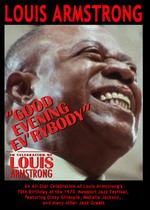 Louis Armstrong: Good Evening Ev'rybody - George Wein; Sidney J. Stiber