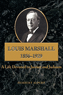 Louis Marshall: 1856-1929