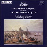 Louis Spohr: String Quintets, Volume 2 - Andras Rudolf (viola); Gabor Magyar (cello); Jnos Horvth (violin); Lajos Foldesi (violin); Sndor Papp (viola);...