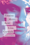 Louisa Meets Bear: Stories