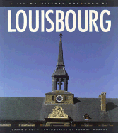 Louisbourg: A Living History Colourguide