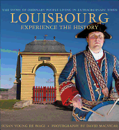 Louisbourg: A Living History Colourguide