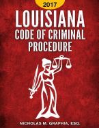 Louisiana Code of Criminal Procedure 2017