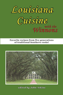 Louisiana Cuisine: With the Winnons