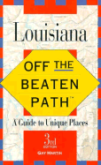 Louisiana Off the Beaten Path