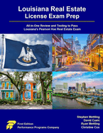 Louisiana Real Estate License Exam Prep: All-in-One Review and Testing to Pass Louisiana's Pearson Vue Real Estate Exam
