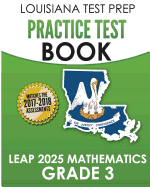 Louisiana Test Prep Practice Test Book Leap 2025 Mathematics Grade 3: Practice and Preparation for the Leap 2025 Tests