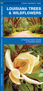 Louisiana Trees & Wildflowers: A Folding Pocket Guide to Familiar Plants