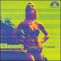 Lounge at Cinevox: Beat, Vol. 1 - Various Artists