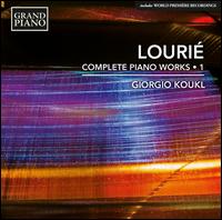 Louri: Complete Piano Works, Vol. 1 - Giorgio Koukl (piano)