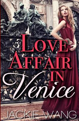 Love Affair in Venice - Wang, Jackie