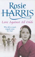 Love Against All Odds - Harris, Rosie