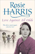 Love Against All Odds - Harris, Rosie