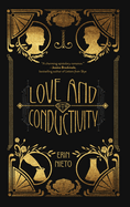 Love and Conductivity