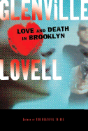 Love and Death in Brooklyn - Lovell, Glenville