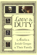 Love and Duty: Amelia and Josiah Gorgas and Their Family