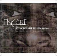 Love and Hate - Encore