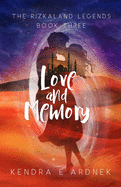 Love and Memory