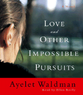Love and Other Impossible Pursuits