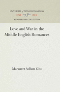 Love and War in the Middle English Romances