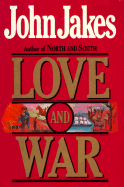 Love and War - Jakes, John