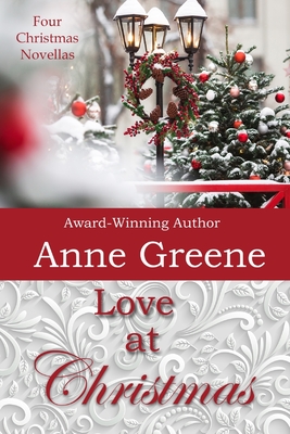 Love at Christmas - Greene, Anne